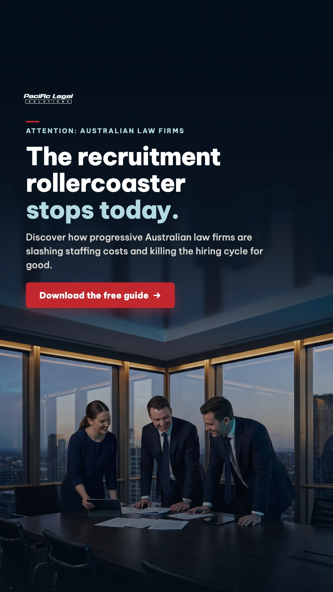 Confident legal support team collaborating in a dark premium boardroom; headline: The recruitment rollercoaster stops today.