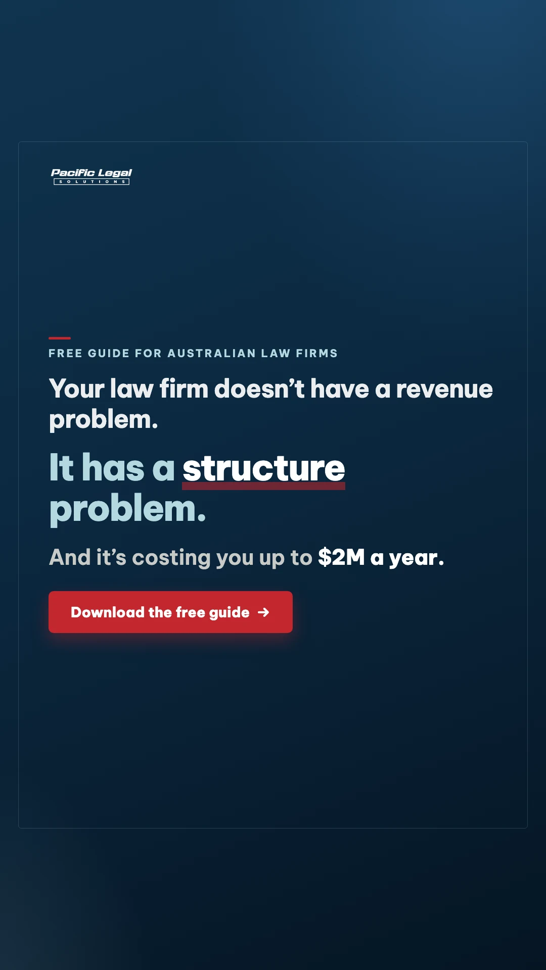 Navy statement card: Your law firm doesn’t have a revenue problem. It has a structure problem. And it’s costing you up to $2M a year.